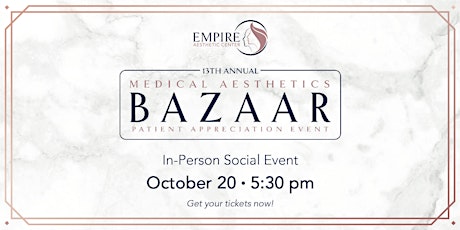 13th Annual Medical Aesthetics Bazaar Social Event