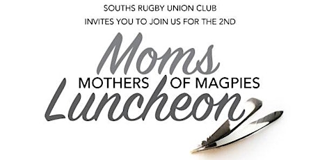 Souths Mothers of Magpies Luncheon primary image