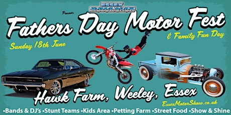 Essex Motor Show Presents - Father's Day MotorFest primary image