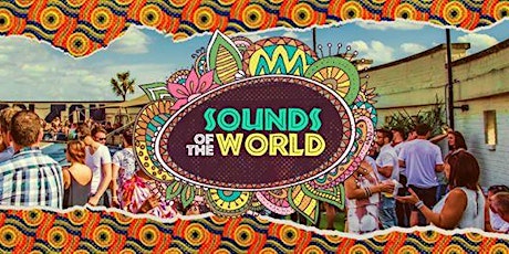 SOUNDS OF THE WORLD - DAY & NIGHT ROOFTOP FESTIVAL primary image