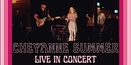 Cheyanne Summer - Live In Concert