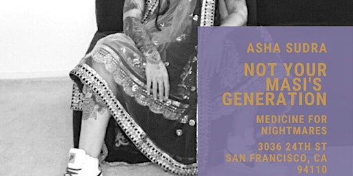 Not Your Masi's Generation SF Opening Reception