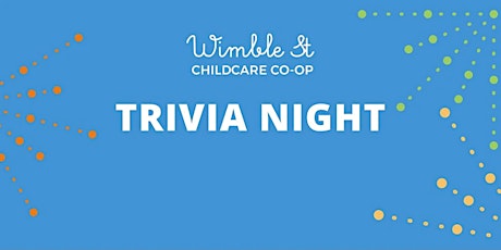 Wimble Street Childcare TRIVIA NIGHT 2022