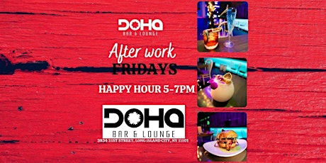 The Friday After Work Party NYC at DOHA Bar Lounge Astoria Queens New York