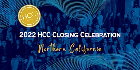 2022 HCC Closing Celebration, Northern California