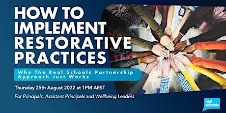 How To Implement Restorative Practices: Why The Real Schools Approach Works