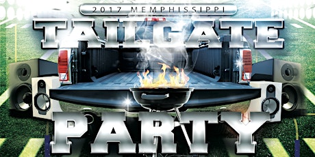 2017 Memphissippi Tailgate Party Weekend primary image