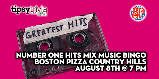 Tipsy Trivia's Number 1 Hits Music Bingo - Aug 8th 7pm - BP Country Hills