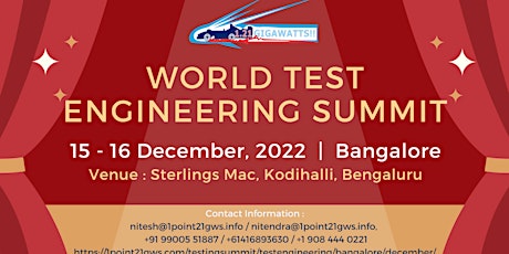 World Test Engineering Summit - Bangalore on 15 - 16 December 2022.