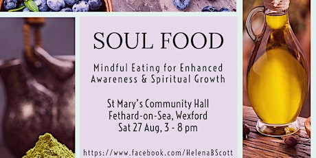 Soul Food - Mindful Eating for Enhanced Awareness & Spiritual Growth