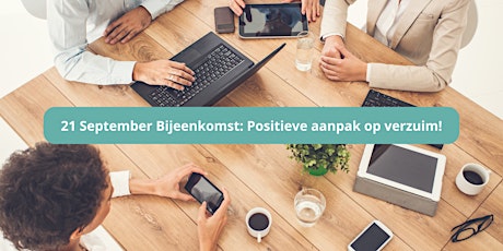 Primaire afbeelding van 21 September Bijeenkomst: Positieve aanpak op verzuim!