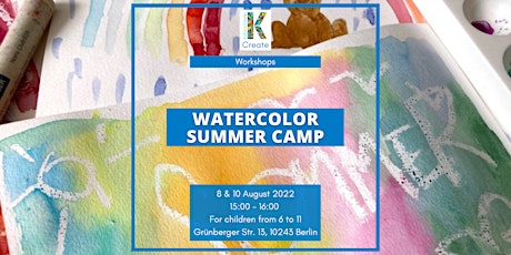 Watercolor Summer Camp - Second edition!