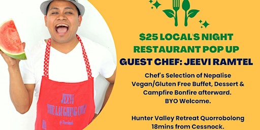 $25 LOCAL'S NIGHT RESTAURANT POP UP Guest Chef: Jeevi Ramtel
