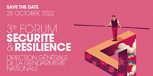 3e Forum Sécurité & Résilience