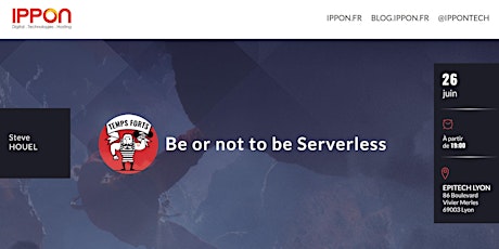 Image principale de Ippevent Lyon - Be or not to be Serverless