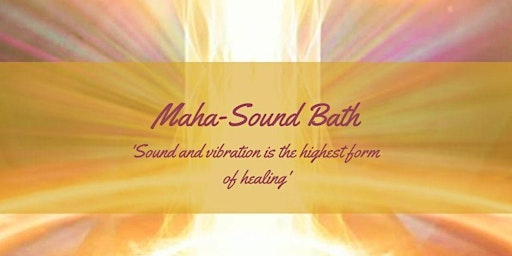 Maha- Sound-Bath