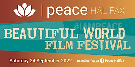 Peace Halifax: Beautiful World Film Festival