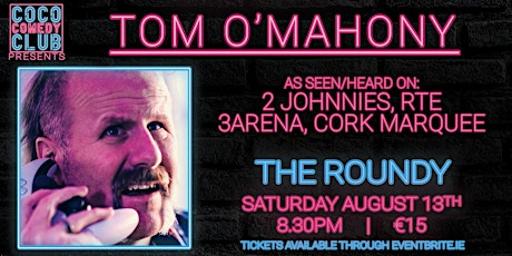 CoCo Comedy Club: Tom O'Mahony and Guests!