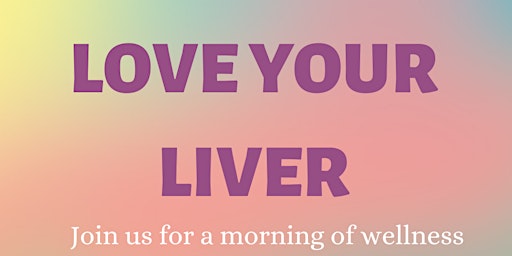 Love Your Liver - Wellness Talk & Yoga in the Park