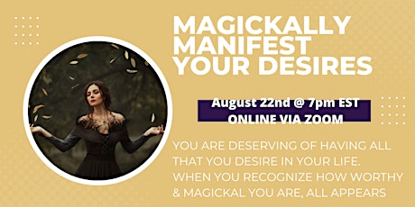 Using Magick to Manifest Your Desires