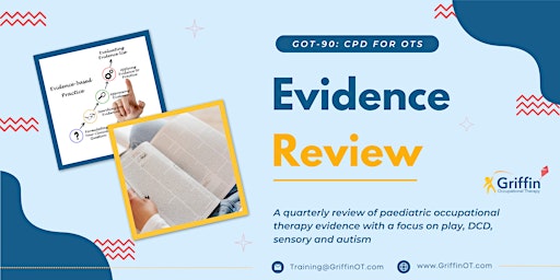 GOT-90 Evidence Review: Paediatric Occupational Therapy EBP Jan 2023