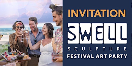 SWELL Sculpture Festival Art Party