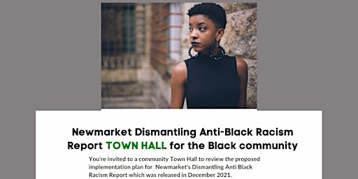 Dismantling Anti Black Racism - Town Hall ( IN PERSON SESSION)