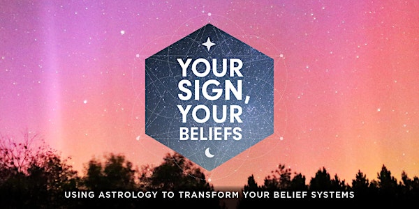 Your Sign, Your Beliefs