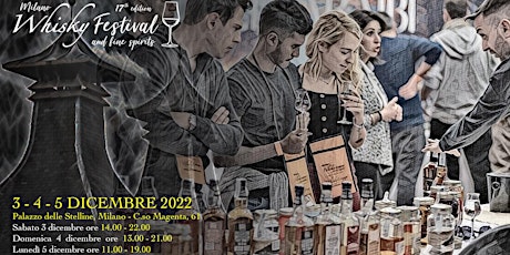 Immagine principale di Milano Whisky Festival & Fine Spirits 