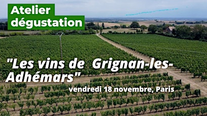 Atelier dégustation des vins de Grignan-les-Adhémars