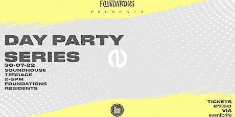Image principale de Foundations Day Party Series #002 @ The Sound House