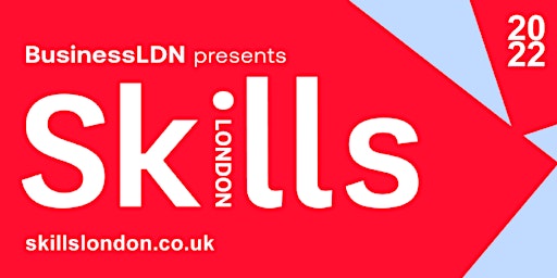 Skills London 2022- Individual / Family Registration