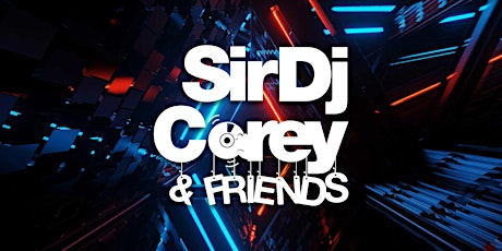 SIR DJ COREY & FRIENDS JAMAICAN COLOUR PARTY