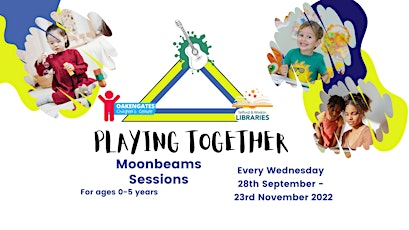 Playing Together and Moonbeams Sessions (Afternoons)