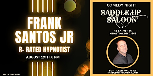Comedy Night with Frank Santos R-Rated Hypnotist