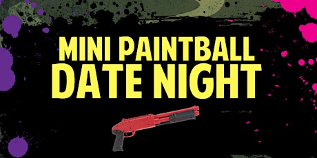 Mini Paintball Date Night at Edmonton Paintball primary image