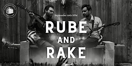 Rube and Rake