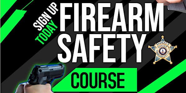 Firearms Safety Course (08/22/2022)