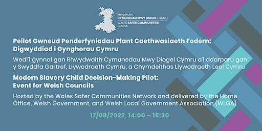 Modern Slavery Child Decision-Making Pilot: Event for Welsh Councils