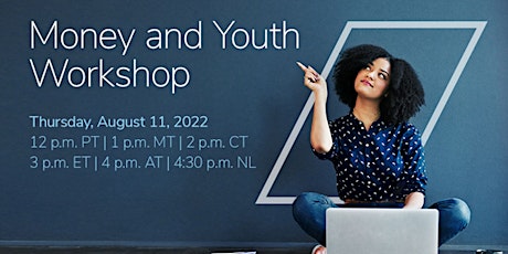 Money and Youth Online Webinar primary image
