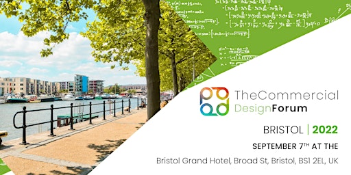 The Commercial Design Forum Bristol 2022