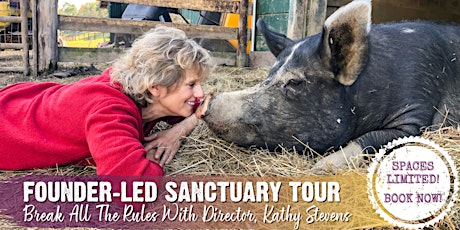 Break All The Rules Tour With Sanctuary Founder Kathy Stevens