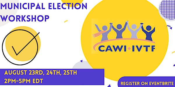 2022 Municipal Election Workshop/ Formation élections municipales 2022