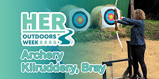 Her Wicklow, Her Outdoors Beginners Archery for Women