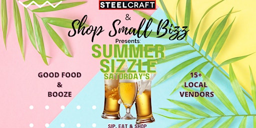 Summer Sizzle Saturday's