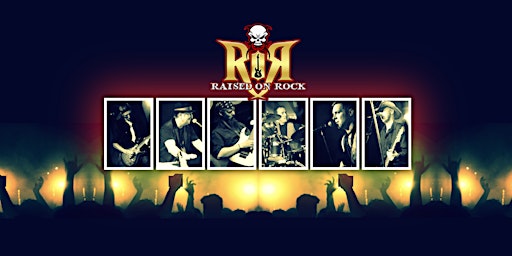 Raised on Rock - 80's ROCK NIGHT