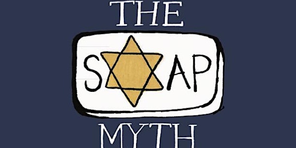 THE SOAP MYTH Benefit for Illinois Holocaust Museum