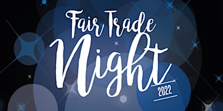 Fair Trade Night 2022
