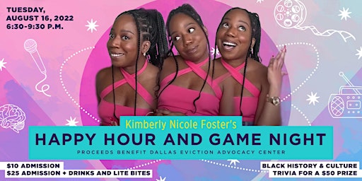 Kimberly Nicole Foster's Happy Hour and Game Night