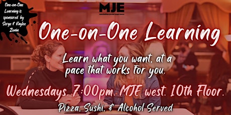 MJE West Wednesday Night 1 On 1 Learning and Class!